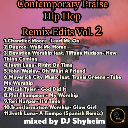 Contemporary Praise Hip Hop Remix 2