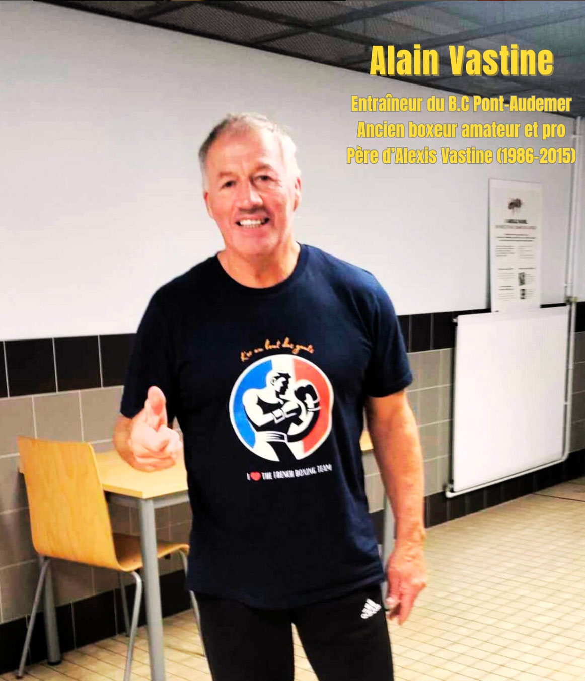 Alain Vastine portant le t-shirt I love the French Boxing Team