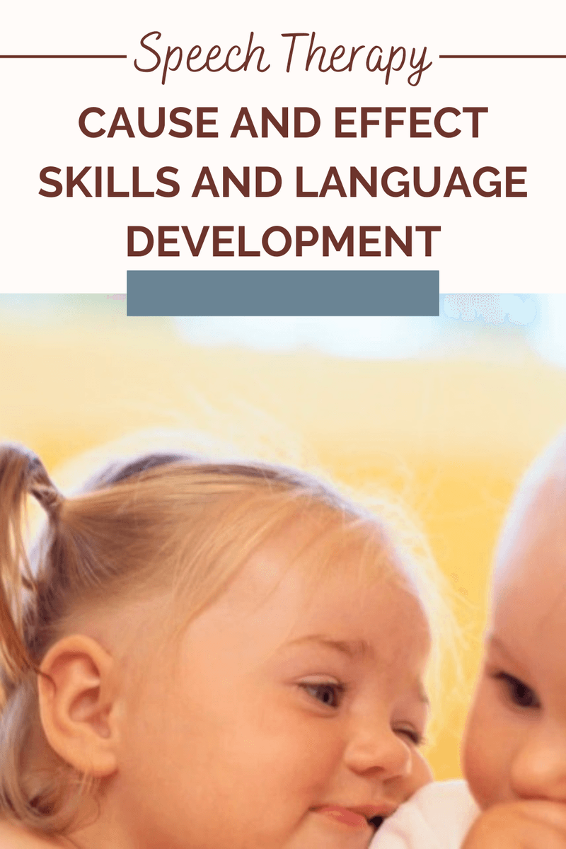 27 Cause and Effect Skills and Language Development