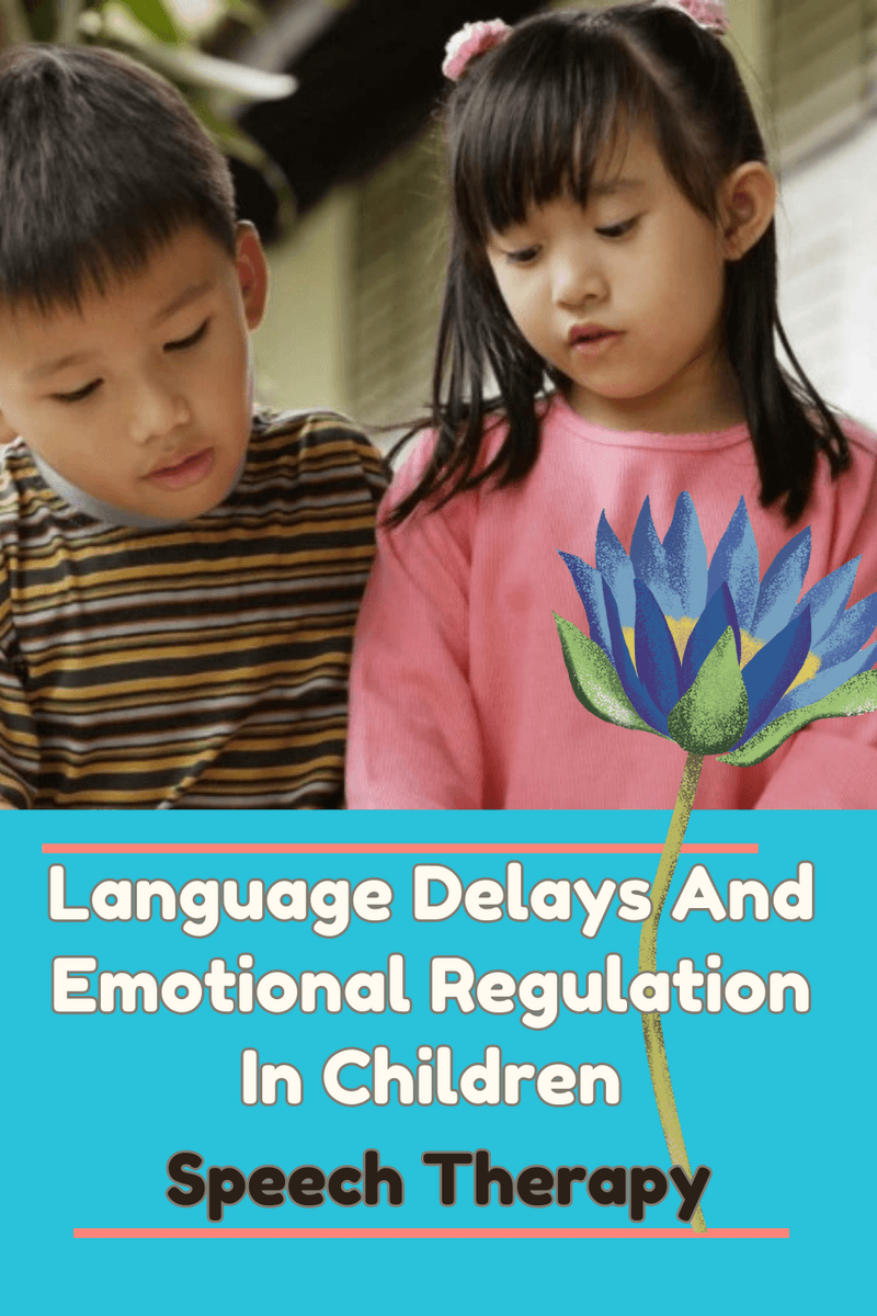 15 Language Delays and Emotional Regulation in Children
