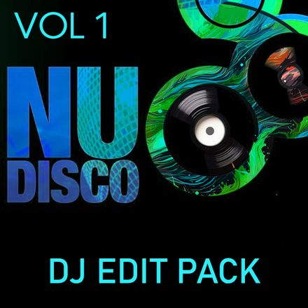 Nu Disco DJ Edit Pack - Vol 1 - 160 Tracks