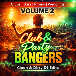 Club Bar Party Bangers Vol 2 - DJ Edit Pack - 330 Tracks