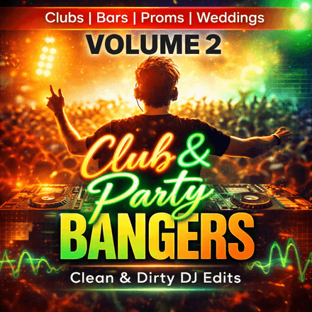 Club Bar Party Bangers Vol 2 - DJ Edit Pack - 330 Tracks