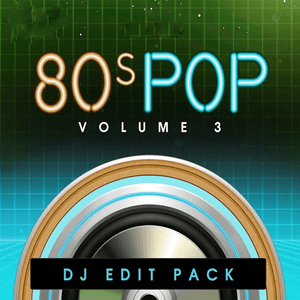 80s Pop Music - DJ Edit Pack - Vol 3 - Over 300 Tracks 