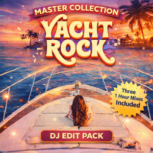 Yacht Rock - Soft Rock - DJ Edits &amp; Select Picks - Over 440 Tracks &amp; 3 Mixes