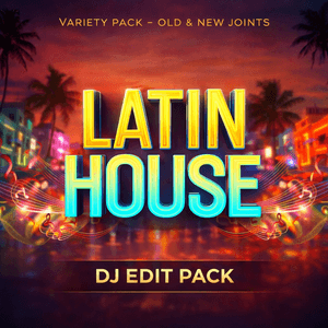 Latin House DJ Edit Pack - 100 Tracks