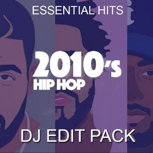 2010s Hip Hop Essentials DJ Edit Pack - 400 Tracks