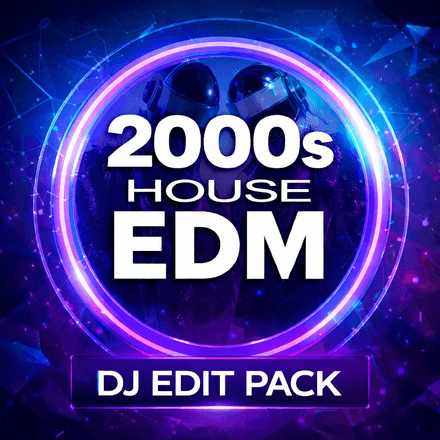 2000s House EDM - DJ Edit Pack - Over 300 Tracks