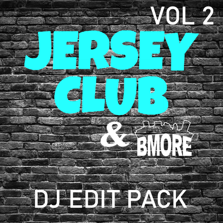 Jersey Club &amp; Bmore Music - DJ Edit Pack - Vol 2- 900 Tracks