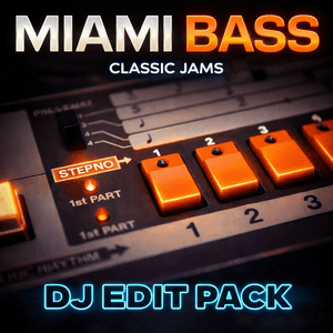 Miami Bass Classic Jams - DJ Edit Pack - 220 Tracks