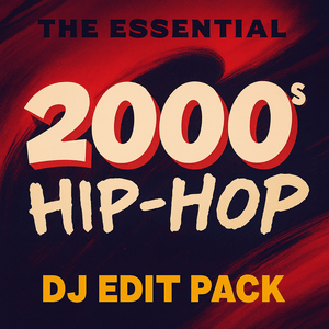 2000s Hip-Hop Essential DJ Edit Pack - Over 440 Tracks