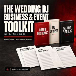 The Wedding DJ Business &amp; Event Toolkit by DJ Bill Bass