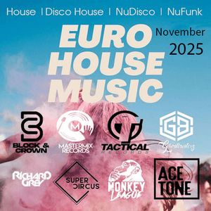 EURO HOUSE MUSIC - TACTICAL RECORDS - November 2025