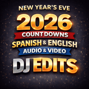 New Years Eve 2026 Countdowns DJ Edits - 235 Edits
