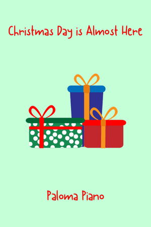 Christmas Day is Almost Here