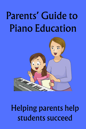 A Parent&#x27;s Guide to Piano Education