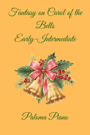 Fantasy on Carol of the Bells-Early Intermediate
