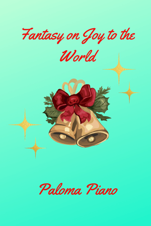 Fantasy on Joy to the World - Advanced Version