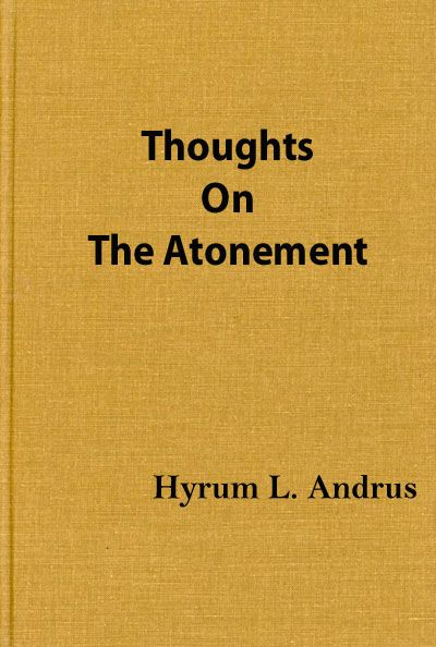 Thoughts On The Atonement