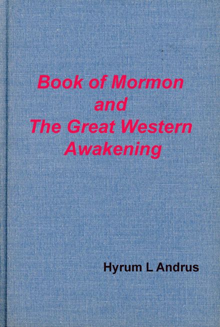 Book of Mormon and The Great Western Awakening