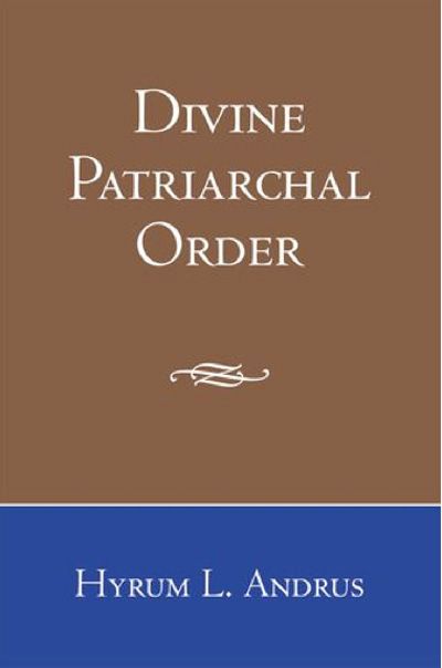 The Divine Patriarchal Order