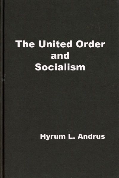 The United Order And Socialism