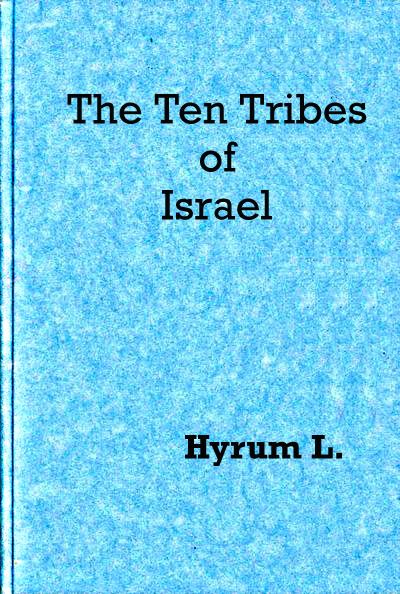 The Ten Tribes of Israel