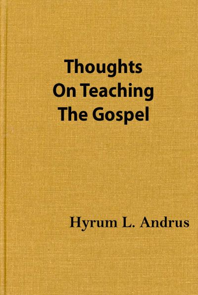 Thoughts On Teaching The Gospel