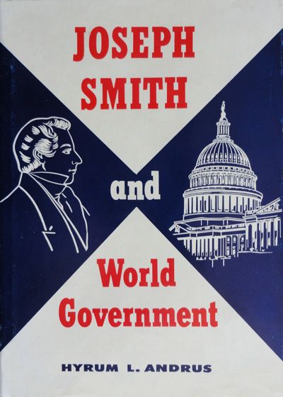 Joseph Smith And World Government