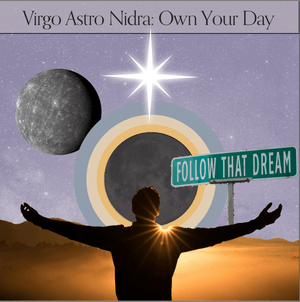 Virgo Astro Nidra: Own Your day (2025)