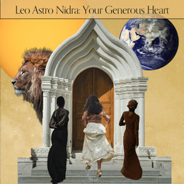 Leo Astro Nidra: Your Generous Heart (2025)