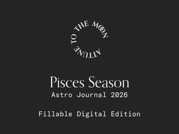Pisces Season - Digital Astro Journal 2026