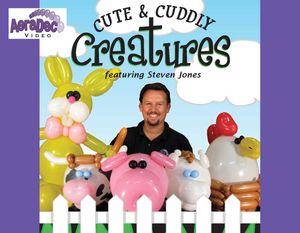 "Cute &amp; Cuddly Creatures" with Steven Jones - AeraDeco Video 2008