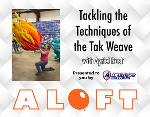 "Tackling the Techniques of the Tak Weave" with Ayriel Rush