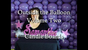 Outside the Balloon - Candle Boards with Patty Sorell, CBA - Decor Instructional Video