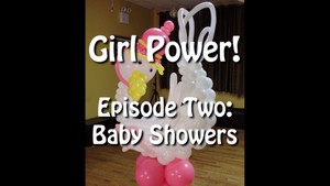 GIRL POWER! Baby Showers with Alexa River - Balloon Decor Instructional Video