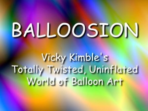 &quot;Balloosion&quot; with Vicky Kimble, CBA - Decor Instructional Video