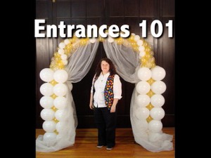 &quot;Entrances 101&quot; with Patty Sorell, CBA Balloon Arch DVD