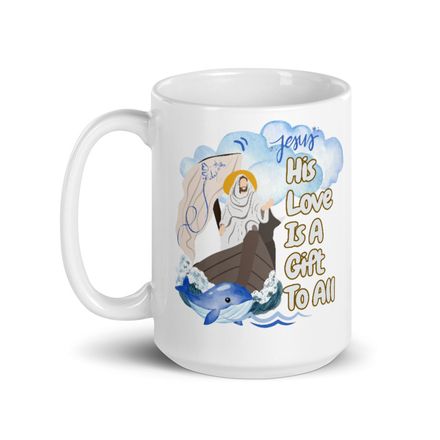 &quot;His love is a gift to all.&quot; Christian Cups and Coffee Mugs - 15oz.  *US currency