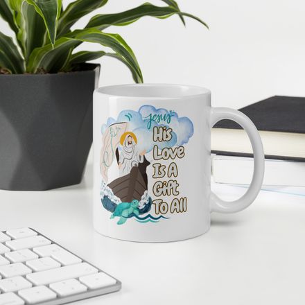 &quot;His love is a gift to all.&quot; Christian Cups and Coffee Mugs - 11oz.  *US currency