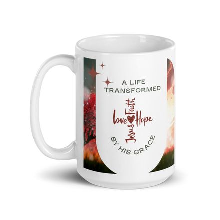 &#x27;A Life Transformed By His Grace&#x27; Christian Coffee Mug - 15oz.  *US currency