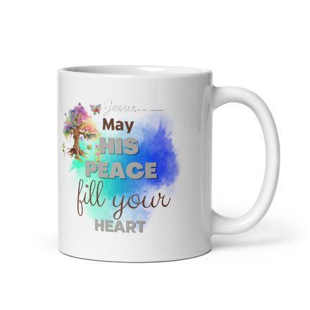 &quot;May His Peace Fill Your Heart.&quot; Christian Coffee Mug- Design 2 - 11oz.  *US currency