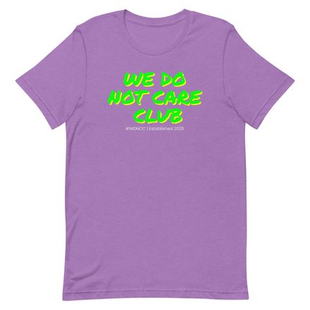 WE DO NOT CARE CLUB TSHIRT (Colorful)