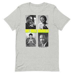 MY ROLE MODELS 2 TSHIRT
