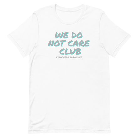 WE DO NOT CARE CLUB TSHIRT (Pastel)