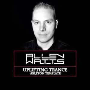 Allen Watts Uplifting Trance Template Vol. 1 (For Ableton Live)