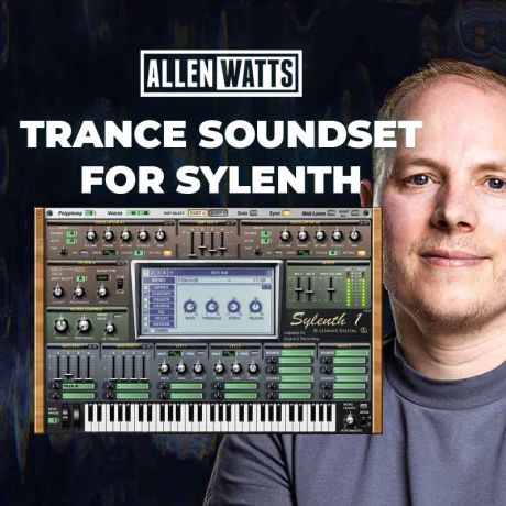 ALLEN WATTS – TRANCE SOUNDSET FOR SYLENTH1 