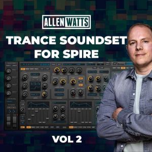 Allen Watts Trance Spire Soundset  Volume 2