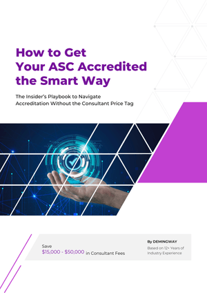 How to Get Your ASC Accredited the SMART Way