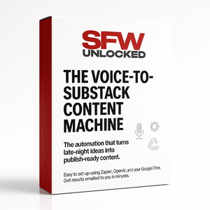 SFW Content Field Kit — Voice → Substack Notes (Single Input)